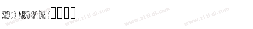 Shock absorption p字体转换